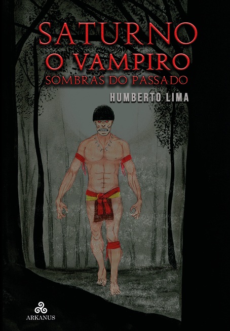 Saturno, o vampiro - Sombras do passado