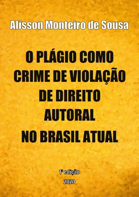 O plágio como crime de violação de direito autoral