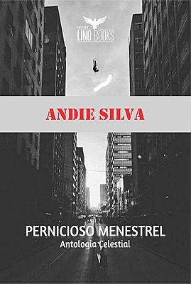 Pernicioso Menestrel - Antologia Celestial