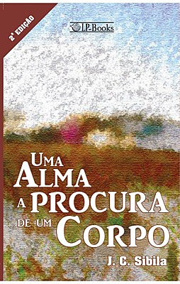 Uma alma a procura de um corpo