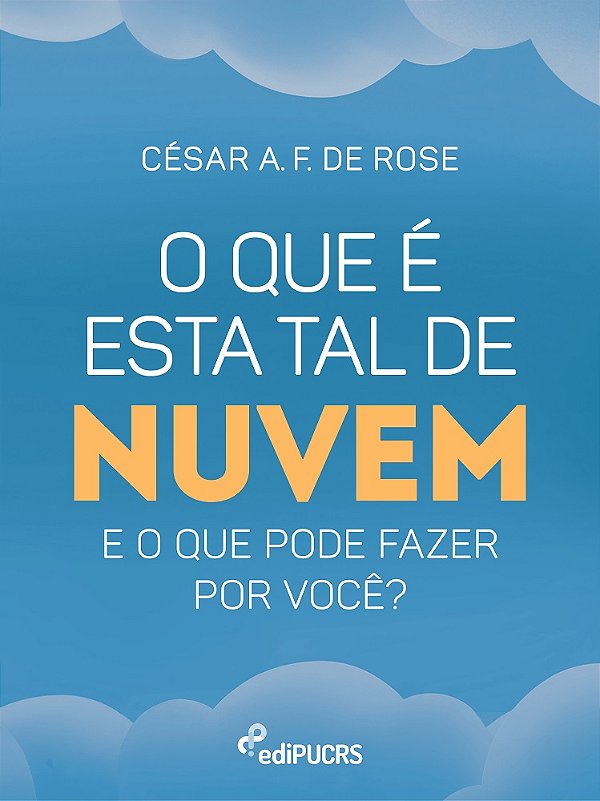 O que é esta tal de nuvem e o que pode fazer por você?