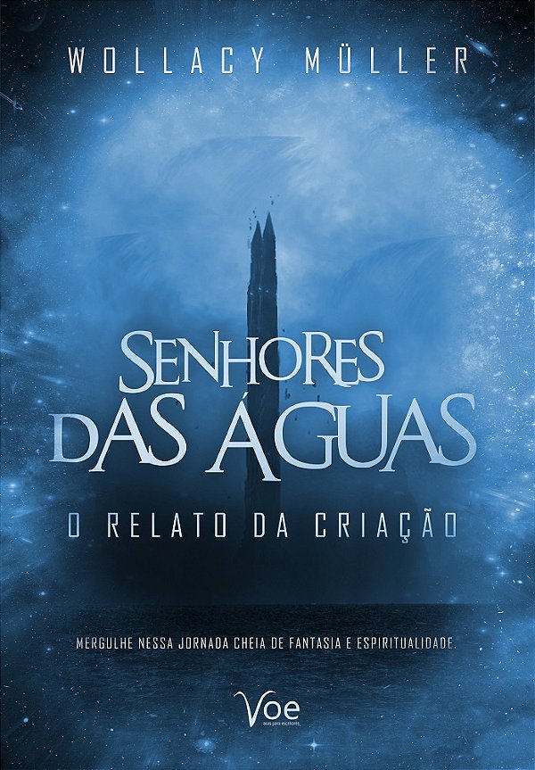 Senhores das Águas - O Relato da Criação