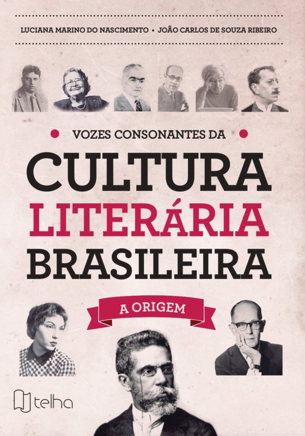 Vozes consonantes da cultura literária brasileira
