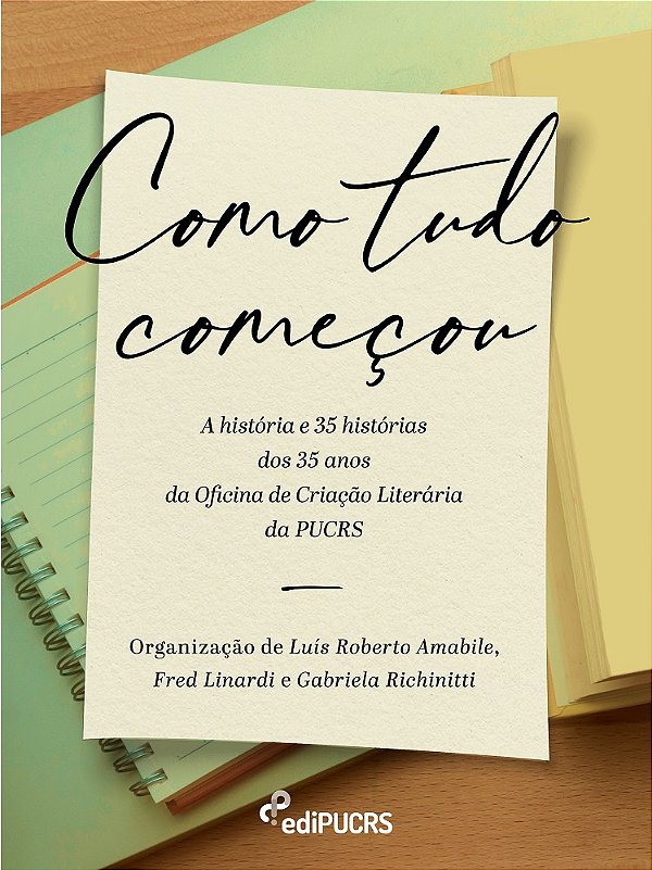 Como tudo começou: a história e 35 histórias