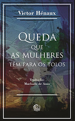 Queda que as mulheres têm para os tolos
