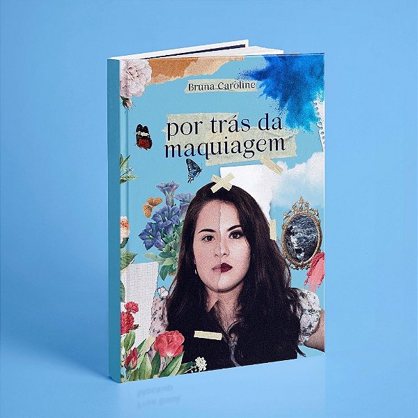 Por trás da maquiagem