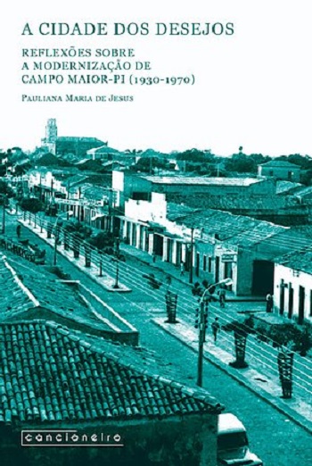 A cidade dos desejos: reflexões sobre a modernização [...]