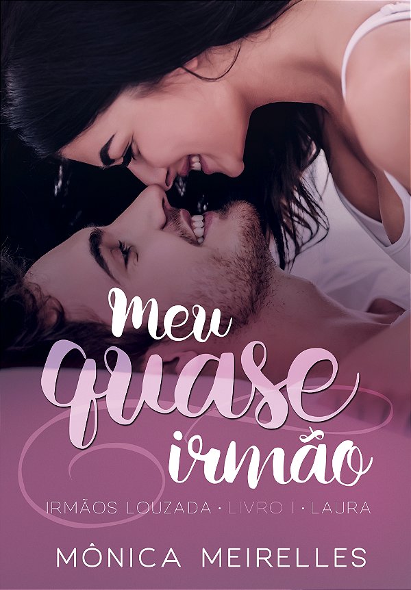 Meu Quase Irmão: Laura