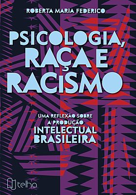 Psicologia, raça e racismo