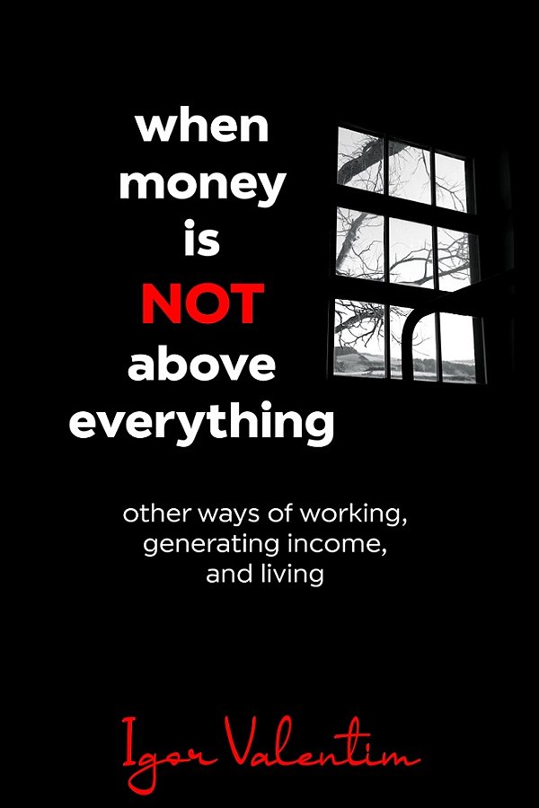 When money is not above everything