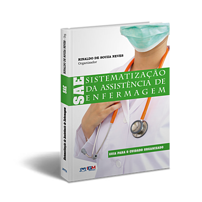Sistematização da Assistência de Enfermagem – SAE