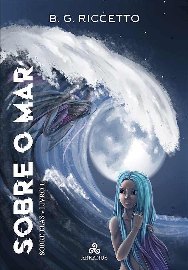Sobre o Mar - Trilogia Sobre Elas (Livro 1)