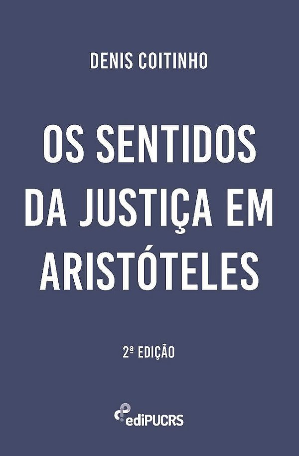 Os sentidos da justiça em Aristóteles