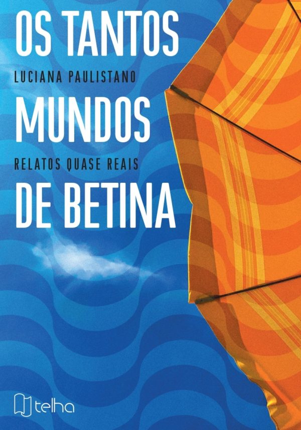 Os tantos mundos de Betina