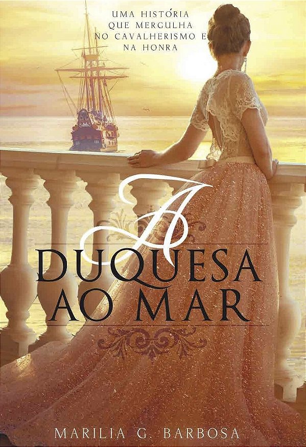 A Duquesa ao Mar