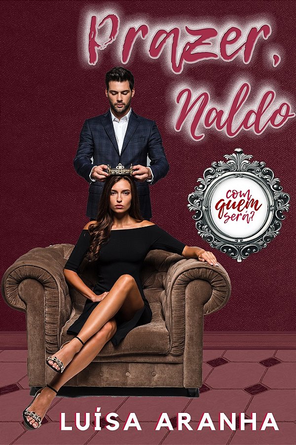 Prazer, Naldo