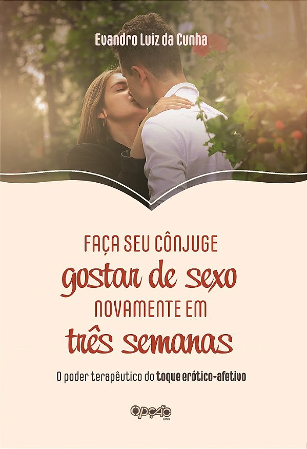 Faça seu cônjuge gostar de sexo novamente em 3 semanas
