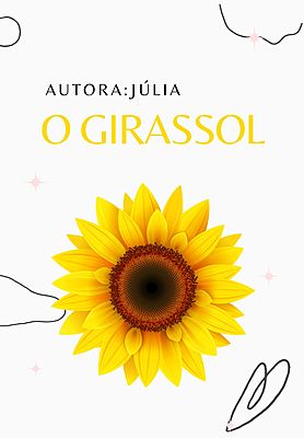 O GIRASSOL