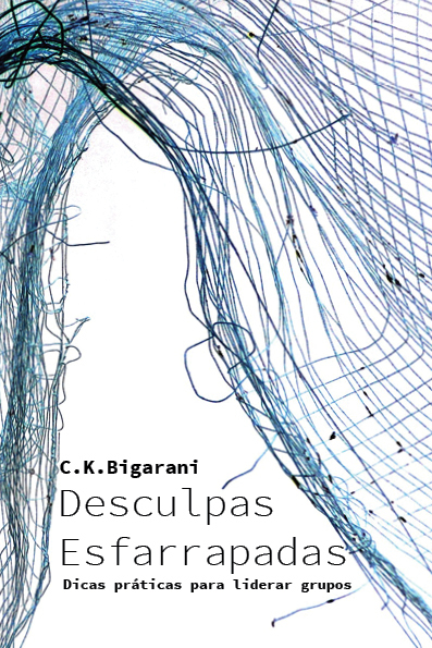Desculpas Esfarrapadas: Dicas práticas para liderar grupos