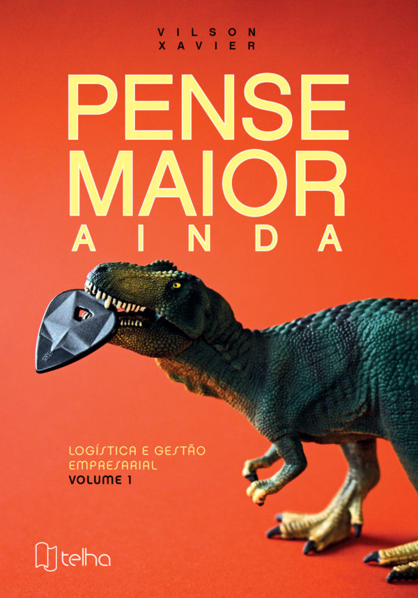 Pense maior ainda
