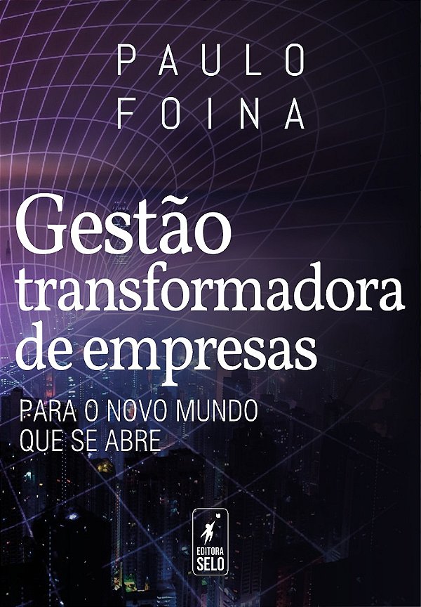 GESTÃO TRANSFORMADORA DE EMPRESAS