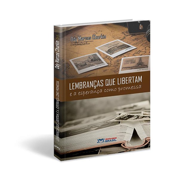 Lembranças que Libertam