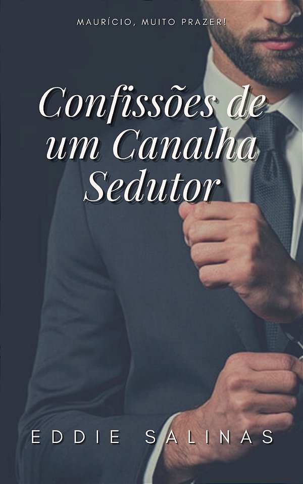 Confissões de um Canalha Sedutor