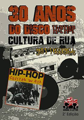 30 Anos do Disco Hip Hop Cultura de Rua