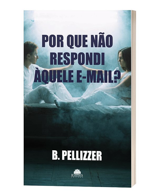 Por que não respondi àquele e-mail?