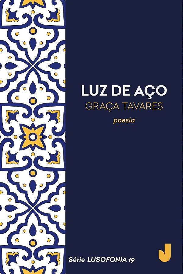 Luz de aço - Série Lusofonia vol. 19