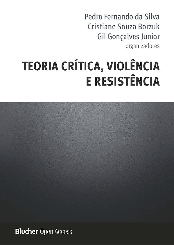 Teoria crítica, violência e resistência