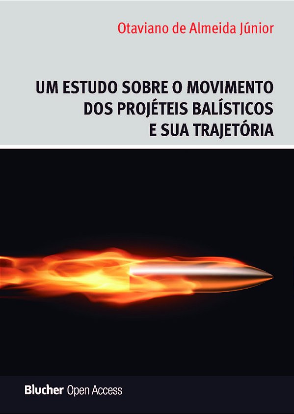 Um estudo sobre o movimento dos projéteis balísticos e sua trajetória