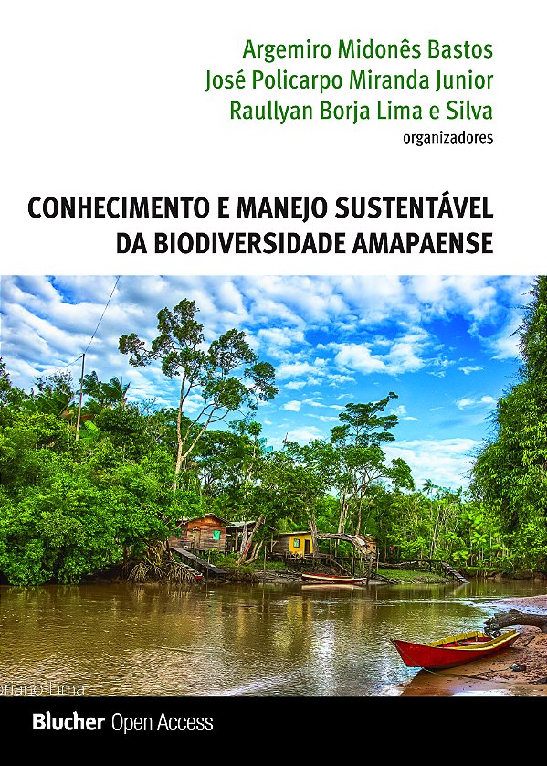 Conhecimento e manejo sustentável da biodiversidade amapaens