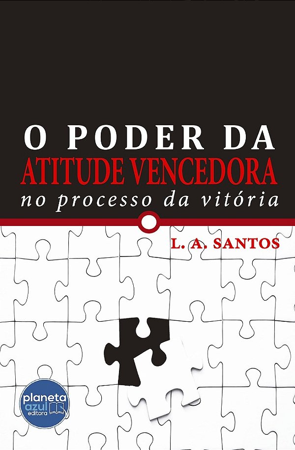 O Poder da Atitude Vencedora no Processo da Vitória