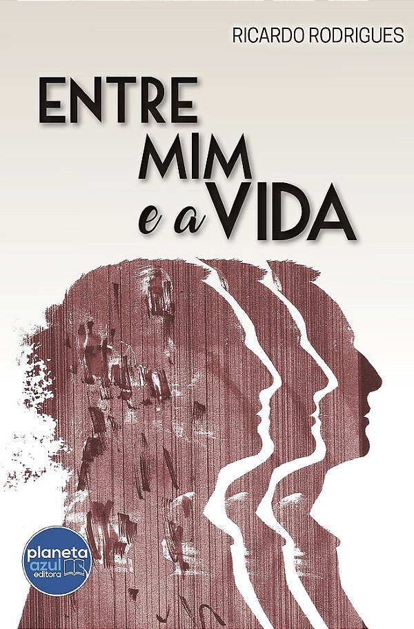 Entre Mim e a Vida