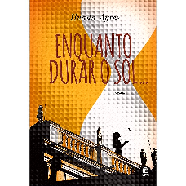 Enquanto Durar o Sol