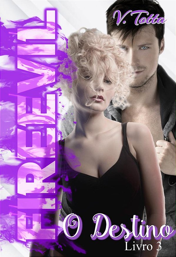 Fireevil - O Destino