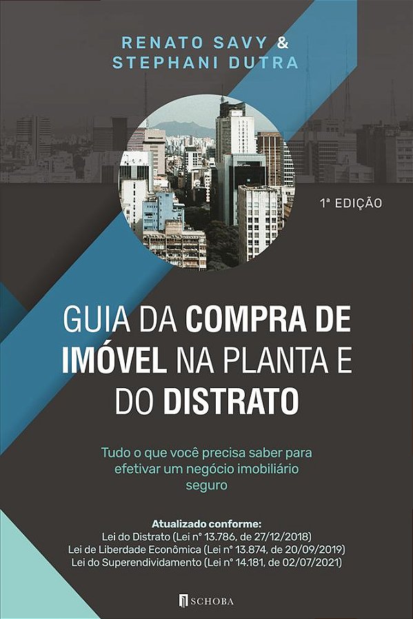 Guia da compra de imóvel  na planta e do distrato