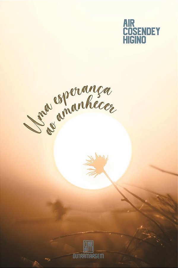 Uma esperança ao amanhecer