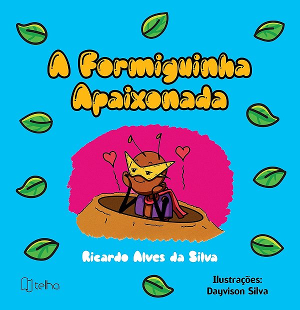 A formiguinha apaixonada
