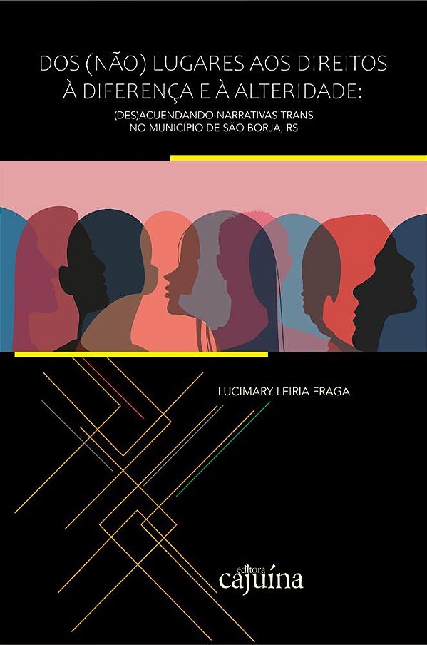 DOS (NÃO) LUGARES AOS DIREITOS À DIFERENÇA E À ALTERIDADE: (DES)ACUENDANDO NARRATIVAS TRANS NO MUNIC