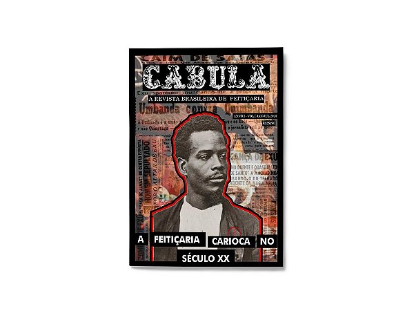 Cabula - A Revista Brasileira de Feitiçaria Vol. I