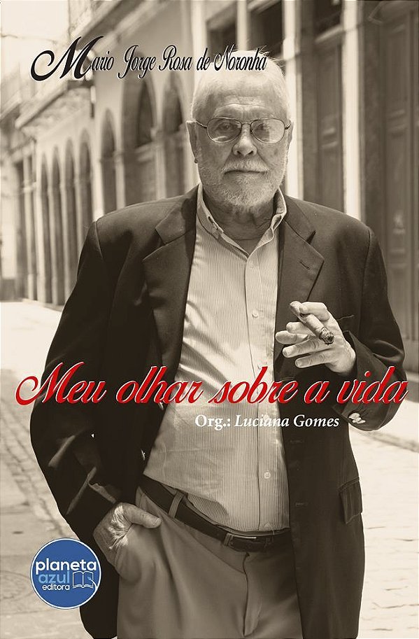 Meu Olhar sobre a Vida