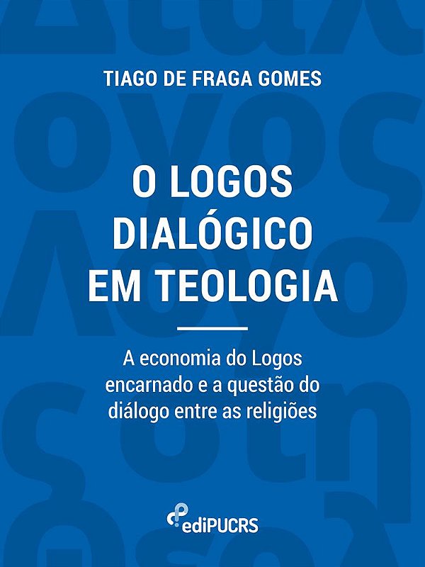 O logos dialógico em teologia: