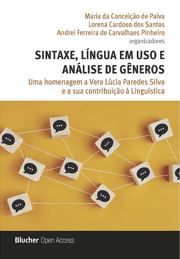 Sintaxe, Língua em Uso e Análise de Gêneros: Uma Homenagem a Vera Lúcia Paredes Silva
