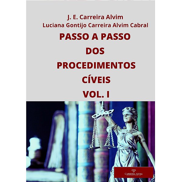 Passo a passo dos procedimentos civeis vol I