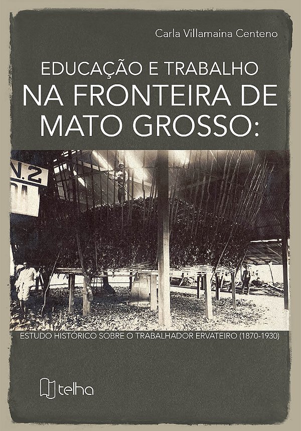 Educação e trabalho na fronteira de Mato Grosso
