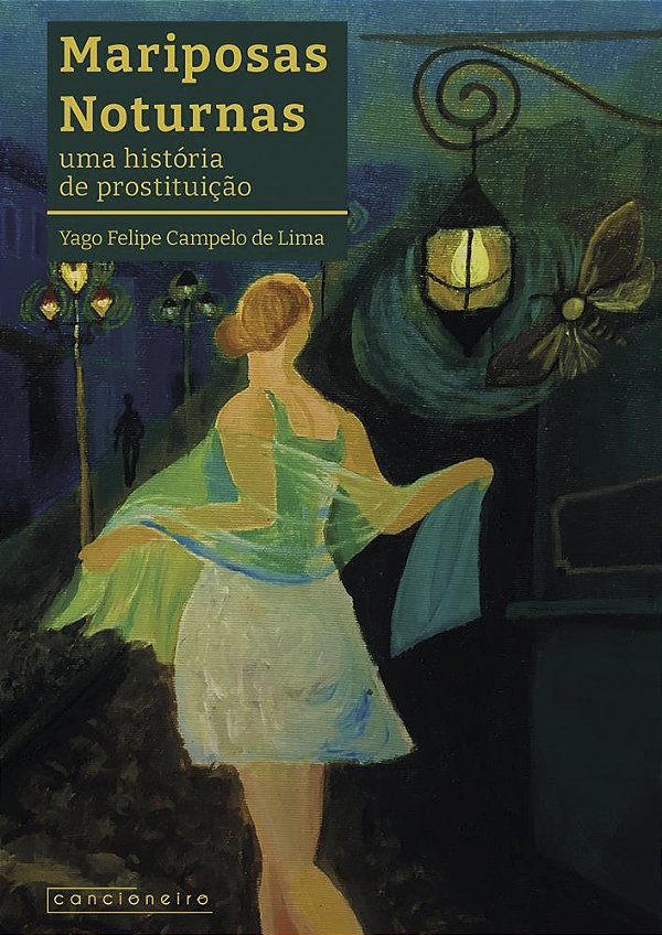 Mariposas noturnas: uma história de prostituição