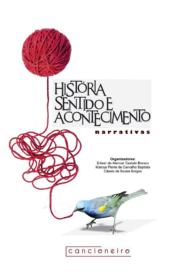 História, sentido e acontecimento: narrativas