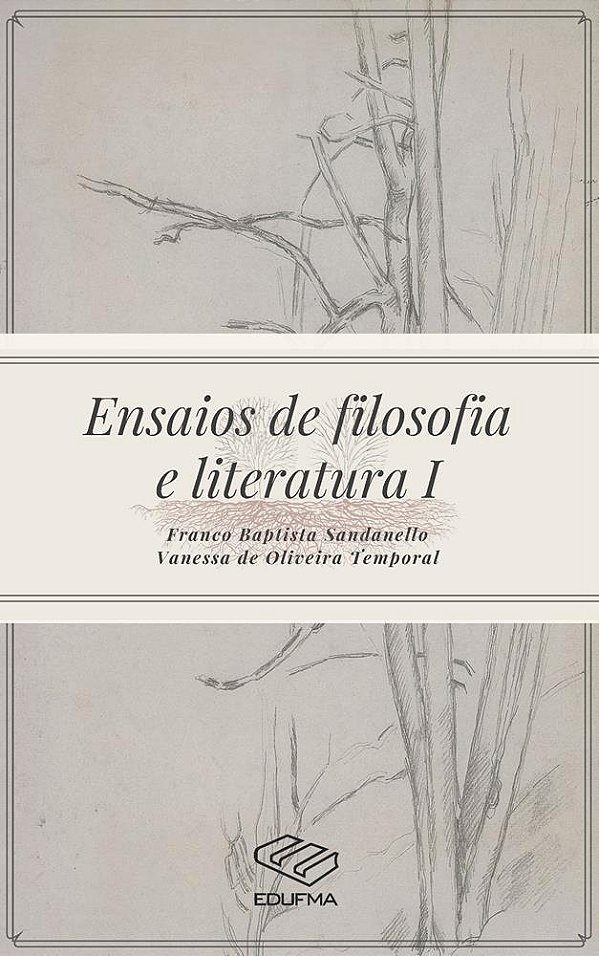 Ensaios de filosofia e literatura I